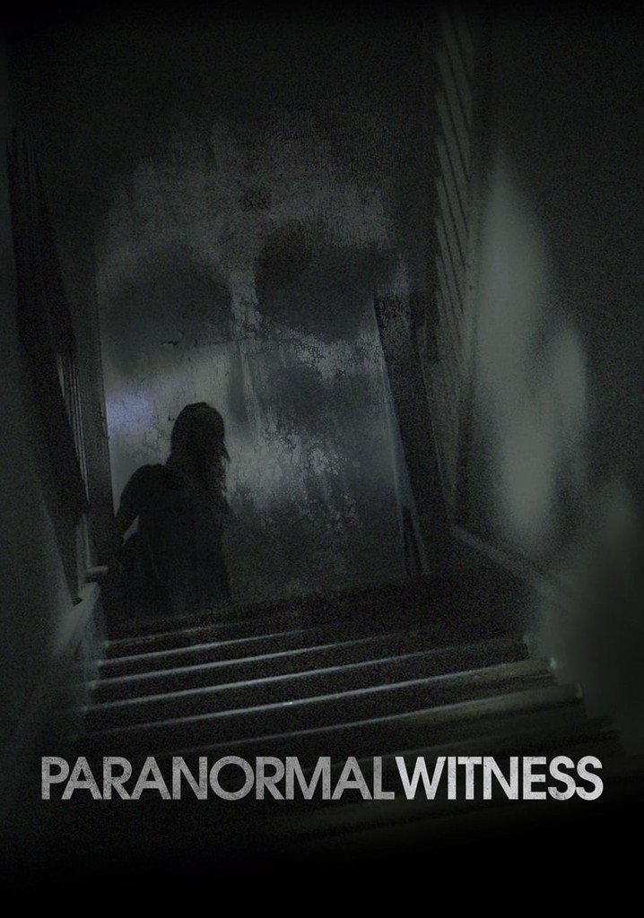 Paranormal Witness streaming tv show online